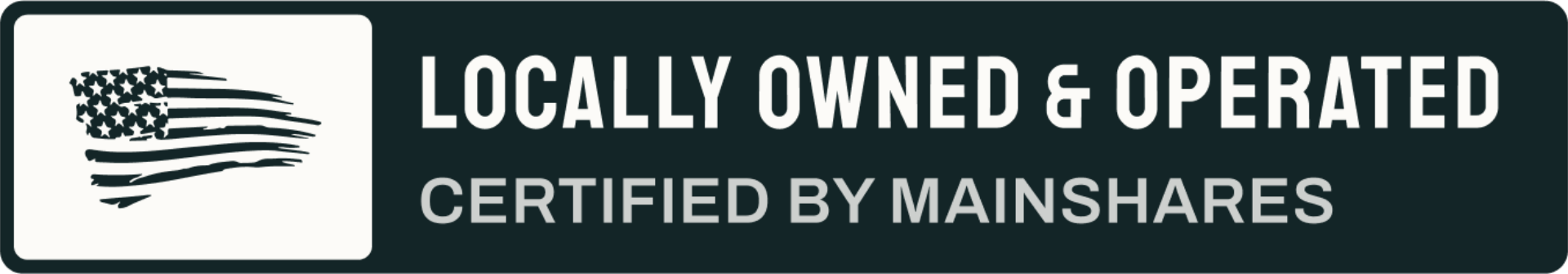 locally owned & operated certified by mainshares
